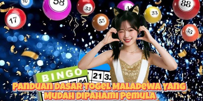 Panduan Dasar Togel Maladewa Yang Mudah Dipahami Pemula