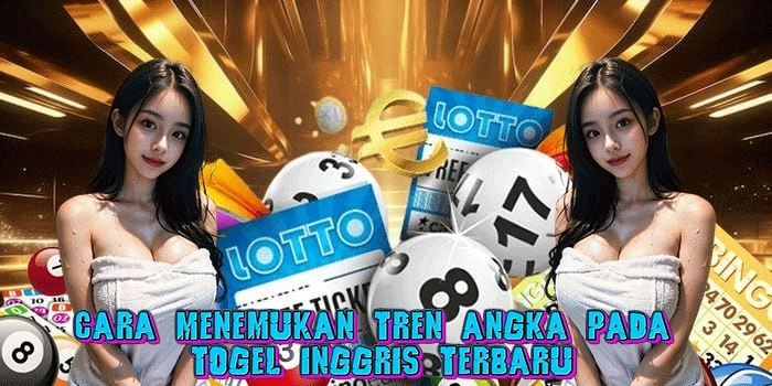 Cara Menemukan Tren Angka Pada Togel Inggris Terbaru
